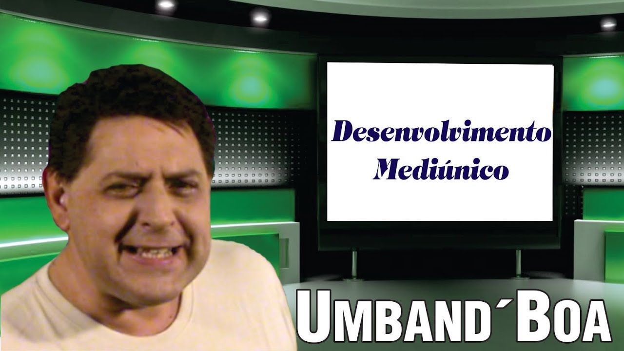 040 - Desenvolvimento Mediúnico