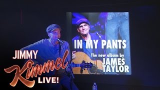 James Taylor and Jimmy Kimmel's "In My Pants" Album