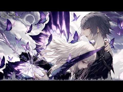 Nightcore - Build You Back