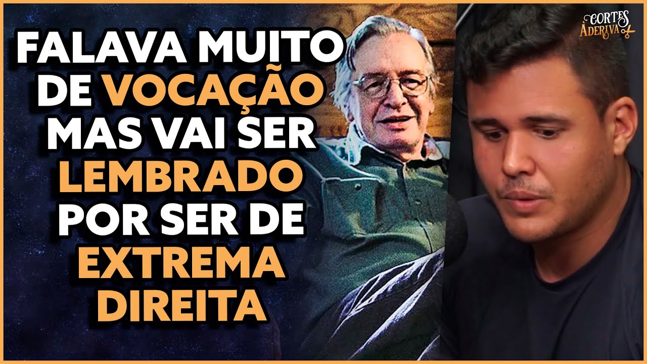 A VERDADE SOBRE OLAVO DE CARVALHO QUE A POLITICA APAGOU | À Deriva Podcast