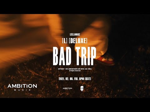 Video thumbnail for BAD TRIP