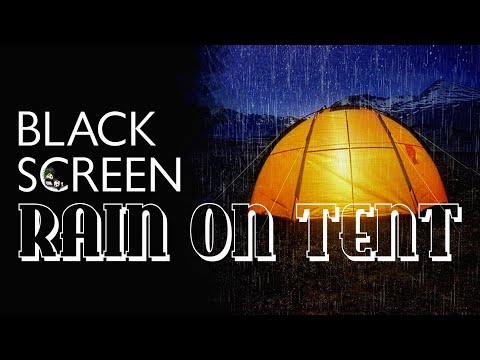 RAIN On CANVAS TENT Sleep Sounds · BLACK SCREEN Fall Asleep Fast, White Noise, Gentle Rain