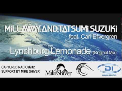 Millaway & Tatsumi Suzuki feat. Carl Efvergren - Lynchburg Lemonade (Captured Radio 242)