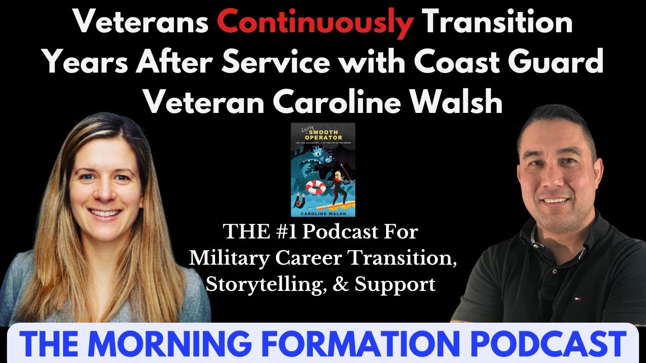 Veterans Continuously Transition Years After Service with Coast Guard Veteran Caroline Walsh