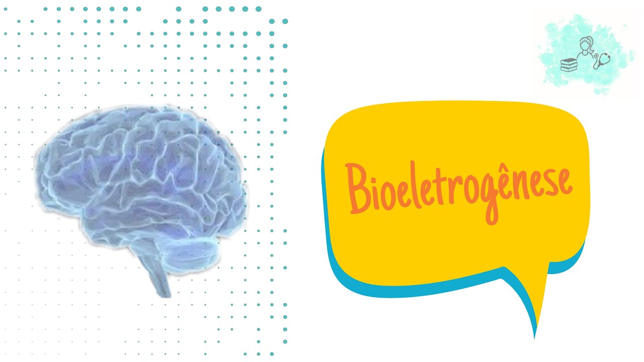 Neurologia- Bioeletrogênese