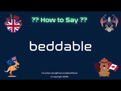 🛏️ 📏 How to Pronounce beddable? (CORRECTLY) | Pronunciation Planet