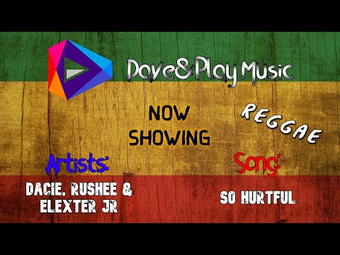 Dacie, Elexter Jr & Rushee - So Hurtful | Pacific Reggae 2021