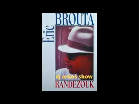 mix eric brouta DJ ARKOS SHOW