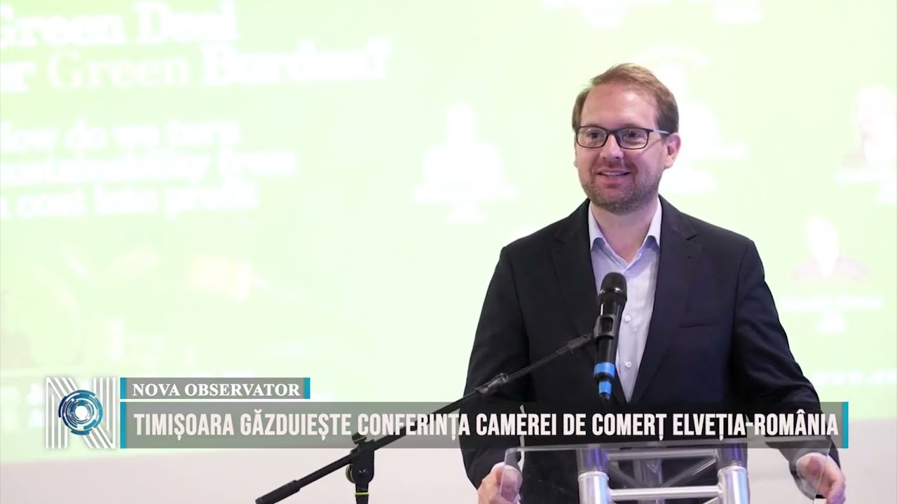 Timișoara găzduiește Conferința Camerei de Comerț Elveția-România