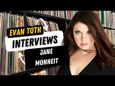 Jane Monheit: The Evan Toth Interview, 11/22/22