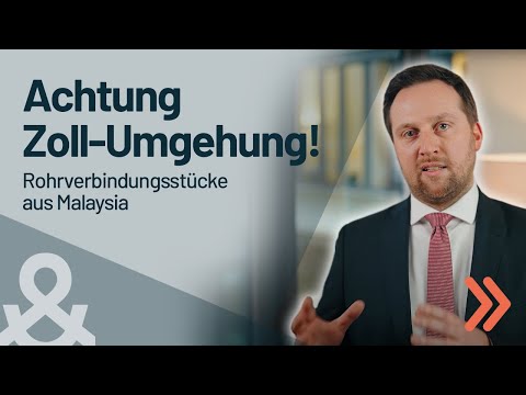 Achtung Zoll-Umgehung! Rohrverbindungsstücke aus Malaysia