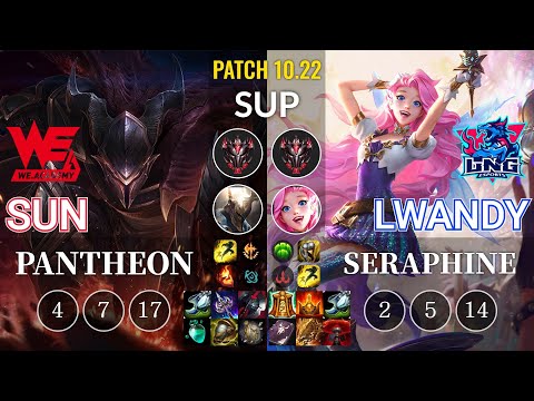 WEA Sun Pantheon vs LNG lwandy Seraphine Sup - KR Patch 10.22