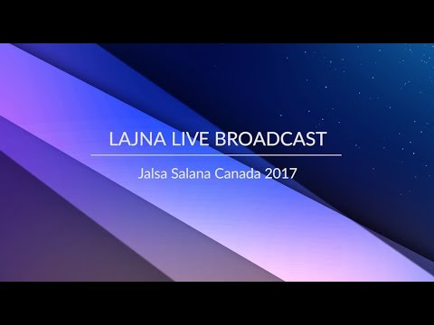 Lajna Live Broadcast Jalsa Salana Canada 2017
