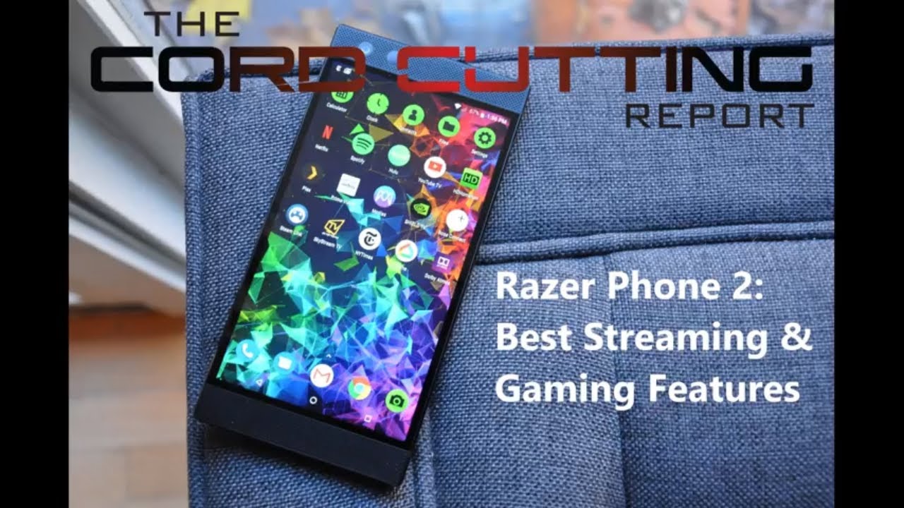 Razer Phone 2 Review: Best Features for Streaming & Gaming