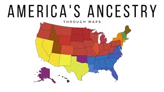 America's Ancestry, Explained Through Maps