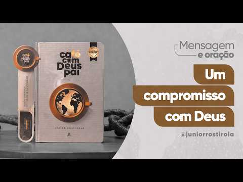 Podcast Coffee with God the Father | A Commitment to God