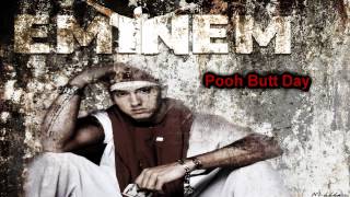 Eminem - Pooh Butt Day (HD)