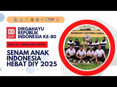 Lomba Senam AnakIndonesia Hebat 2025 DIY_SMA N 1 BANGUNTAPAN