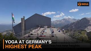 International Day of Yoga 2026 | Yoga at Germany's Highest Peak
