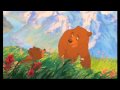 Disney's 'Brother Bear' (Music Dubbed) "On My ...