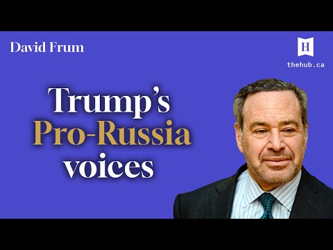 David Frum: Trump, Russia, and the extremist right