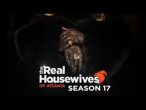 The Real Housewives of Atlanta Season 17 Supertrailer | Bingeworthy Edition