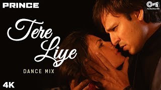 Tere Liye - Dance Mix  Prince  Vivek Oberoi Aruna 