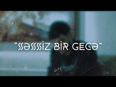 x13əhram - Səssiz Bir Gecə (Official Music Video)