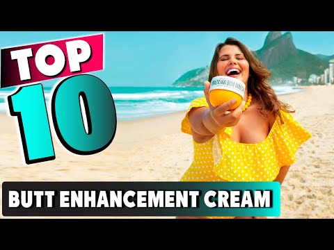 Best Butt Enhancement Cream In 2025 - Top 10 New Butt Enhancement Creams Review