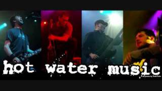 Hot Water Music- The Bitter End