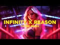 Infinity x Reason (NERVO Mashup) TikTok Remix