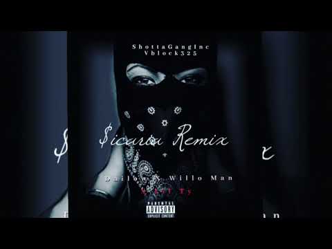 Dailow -Sicaria Remix Ft Willo Man x Lil Ty (Official Audio)