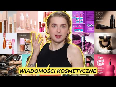 Wiadomości Kosmetyczne | Przegląd Nowości | S07E04