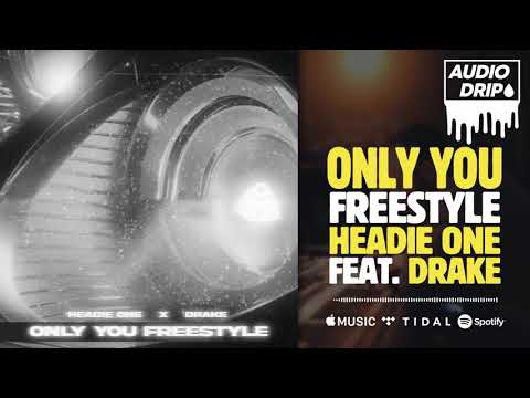 Headie One x Drake - Only You Freestyle (Audio)
