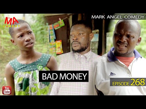 Bad Money (Mark Angel Comedy) (Episode 268)