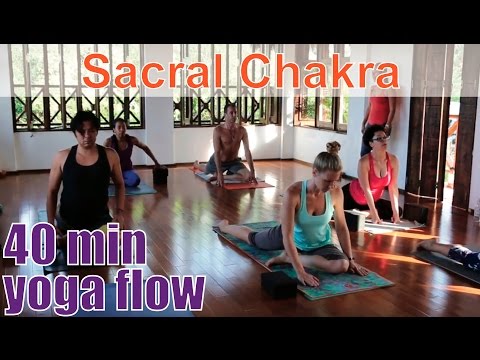 40 Minute Yoga Class - Chakra Series Part 2: Sacral Chakra (Svadhisthana)