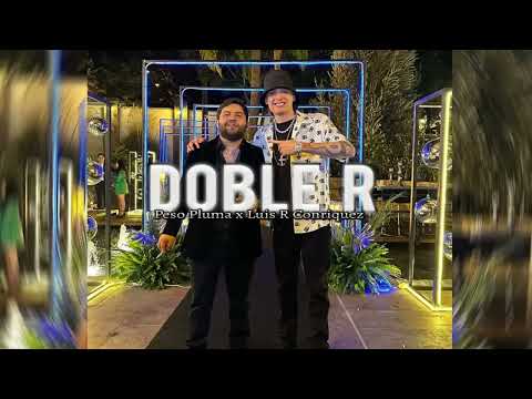 Luis R Conriquez, Peso Pluma - Dos R (Audio Oficial)