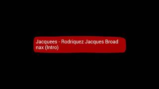 Jacquees - Rodriquez Jacques Broadnax (Intro)