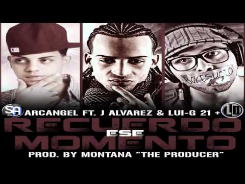 Arcangel Ft J Alvarez & Lui-G 21 Plus - Recuerdo Ese Momento (Prod. Montana The Producer)