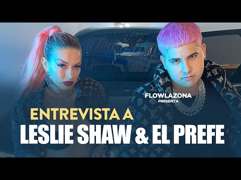 Entrevista a @LeslieShawMusica  & El Prefe