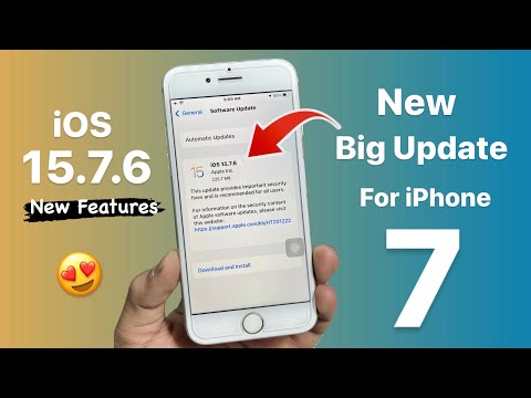 iOS 15.7.6 New Update For iPhone 7 - IOS 15.7.6 New Features 🥳🥳