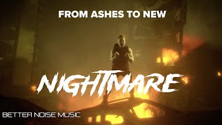 From Ashes To New - Nightmare (Official Music Video)