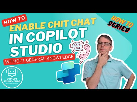 Copilot Studio: Enable Chit Chat Safely Copilot Studio: Enable Chit Chat Safely