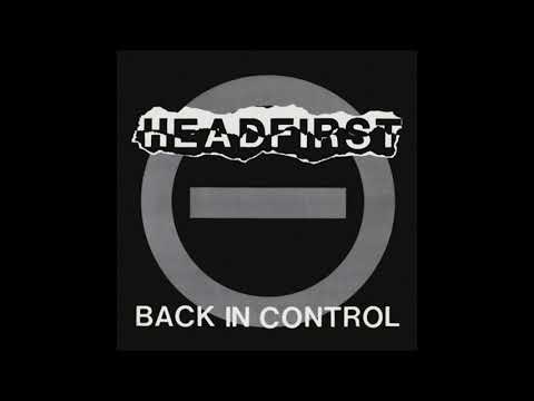 Headfirst - Back In Control 7" (Full)