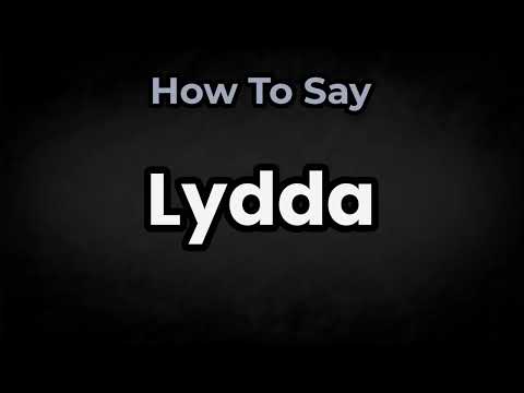 How To Pronounce Lydda? (CORRECTLY) Meaning & Pronunciation