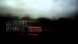 Marvin Ayres — Movement One   Underture