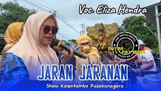 Download lagu JARAN JARANAN VOC. ELIZA HENDRA ❗❗ PUTRA PAI MUDA - SHOW KALENTAMBO PUSAKANAGARA  mp3