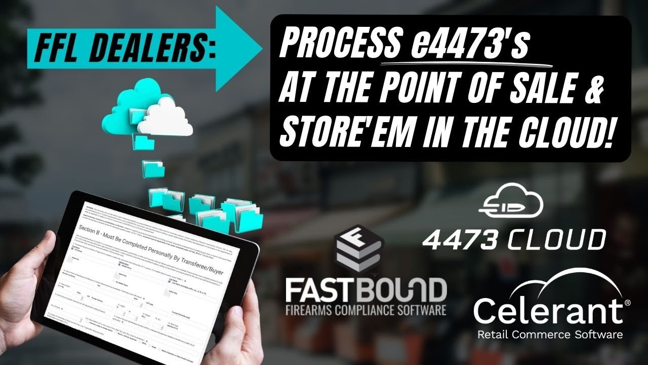 FastBound and 4473 Cloud Integration Digitalizes your 4473 in the Cloud (Review)