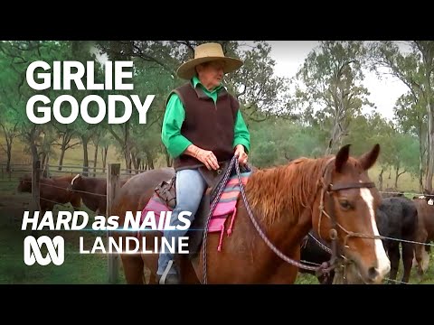 Girlie Goody: beef legend leaving her mark on agriculture | Hard As Nails #2 | ABC Australia