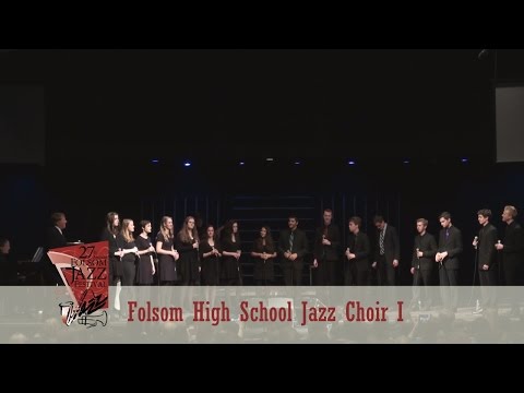 Folsom High School Jazz Choir I in 2016 Folsom Jazz Festival